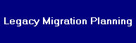 Developing painless technology migration plans